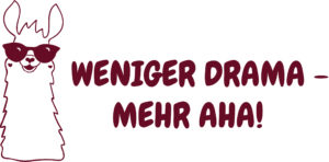 Lama Berta: Weniger Drama - Mehr Aha!